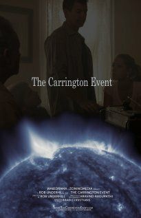 Постер фильма «The Carrington Event»