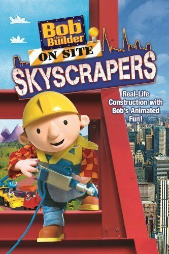 Постер фильма «Bob the Builder on Site Skyscrapers»