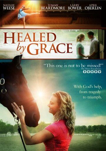 Постер фильма «Healed by Grace»