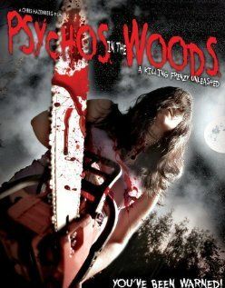 Постер фильма «Psychos in the Woods»