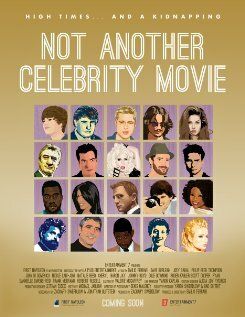 Постер фильма «Not Another Celebrity Movie»