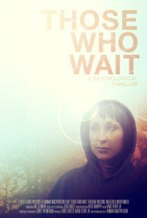 Постер фильма «Those Who Wait»