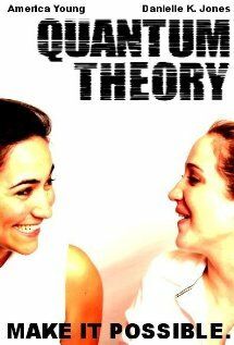 Постер фильма «Quantum Theory»