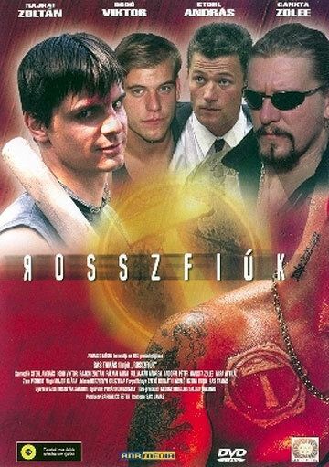 Постер фильма «Rosszfiúk»