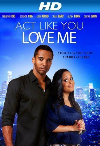 Постер фильма «Act Like You Love Me»
