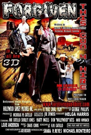 Постер фильма «Forgiven This Gun4hire»