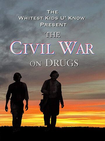 Постер фильма «The Civil War on Drugs»