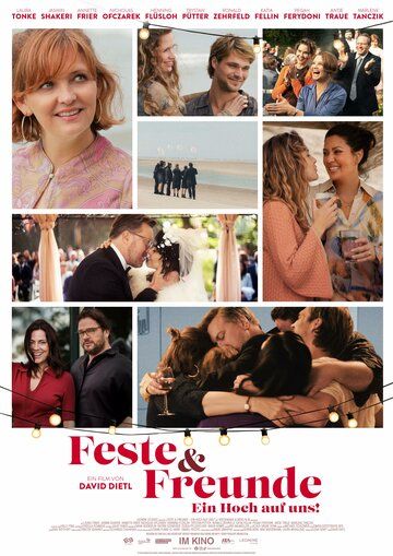 Постер фильма «Feste & Freunde - Ein Hoch auf uns!»