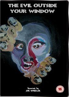 Постер фильма «The Evil Outside Your Window»