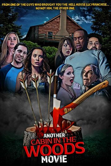 Постер фильма «Another Cabin in the Woods Movie»