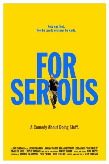 Постер фильма «For Serious»