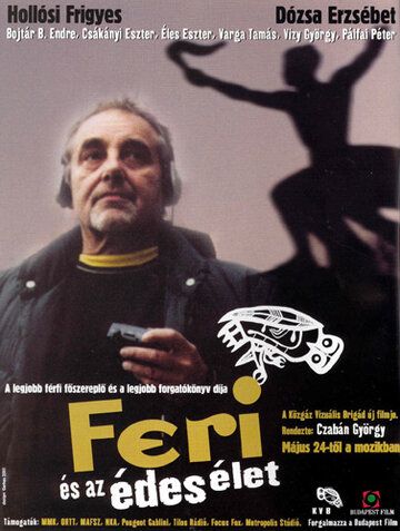 Постер фильма «Feri és az édes élet»