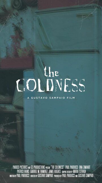 Постер фильма «The Coldness»