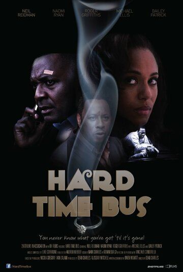 Постер фильма «Hard Time Bus»