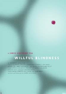 Постер фильма «Willful Blindness»