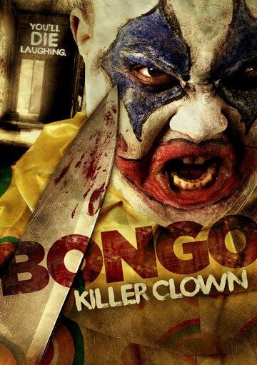 Постер фильма «Bongo: Killer Clown»