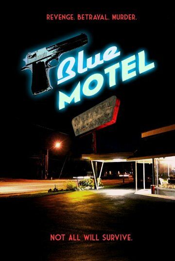 Постер фильма «Blue Motel»