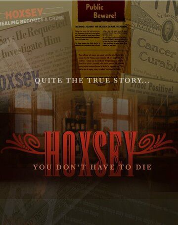 Постер фильма «Hoxsey»