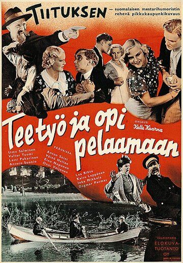 Постер фильма «Tee työ ja opi pelaamaan»