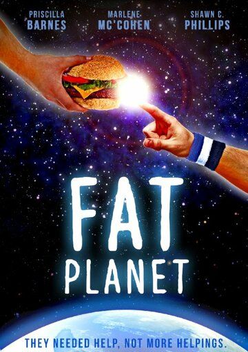 Постер фильма «Fat Planet»