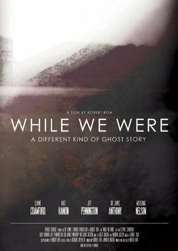 Постер фильма «While We Were»
