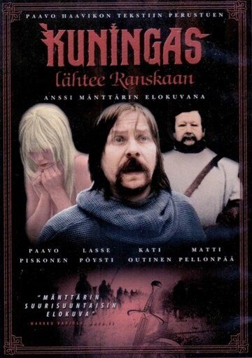Постер фильма «Kuningas lähtee Ranskaan»