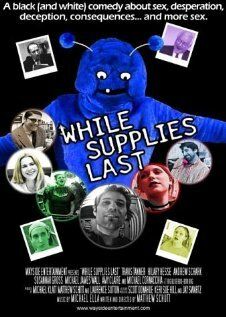 Постер фильма «While Supplies Last»