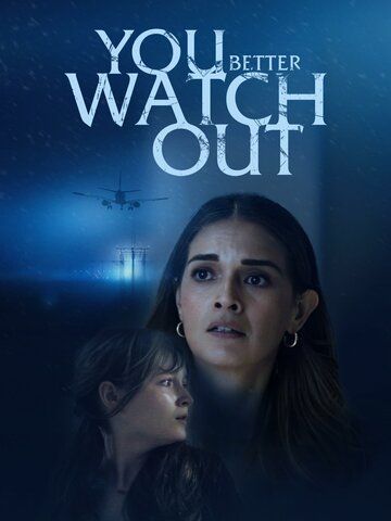 Постер фильма «You Better Watch Out»