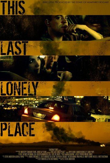 Постер фильма «This Last Lonely Place»