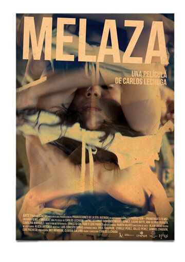 Постер фильма «Melaza»