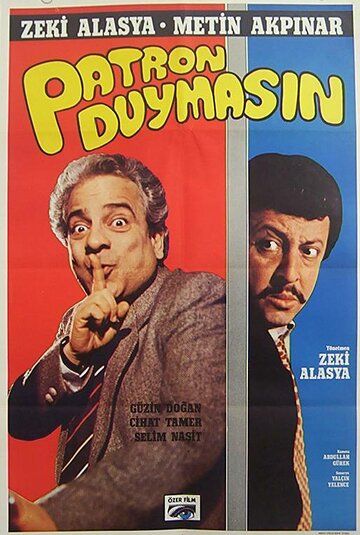 Постер фильма «Patron duymasin»