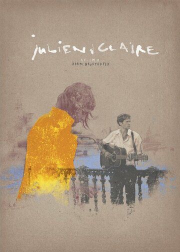 Постер фильма «Julien & Claire»
