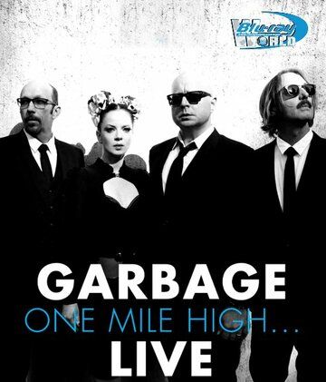 Постер фильма «Garbage Live»