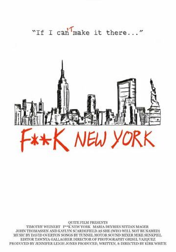 Постер фильма «F**k New York»