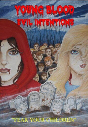 Постер фильма «Young Blood: Evil Intentions»