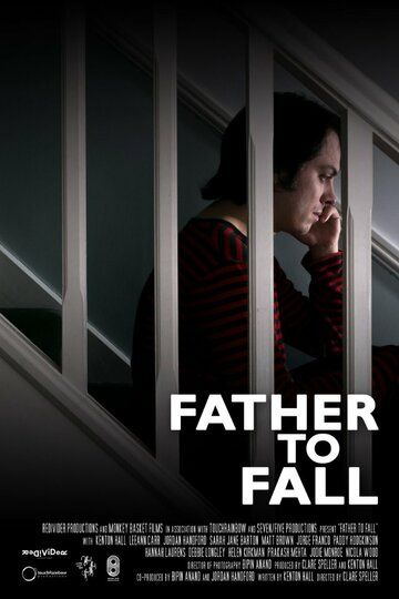 Постер фильма «Father to Fall»