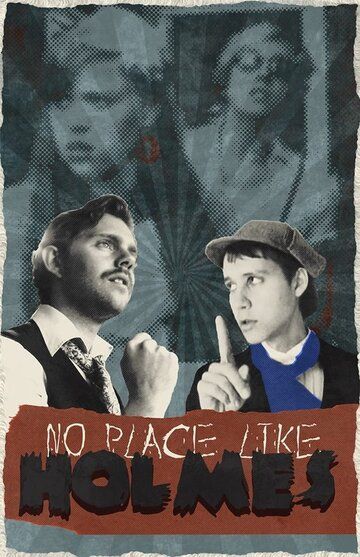 Постер фильма «No Place Like Holmes»