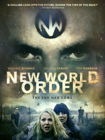 Постер фильма «New World Order: The End Has Come»