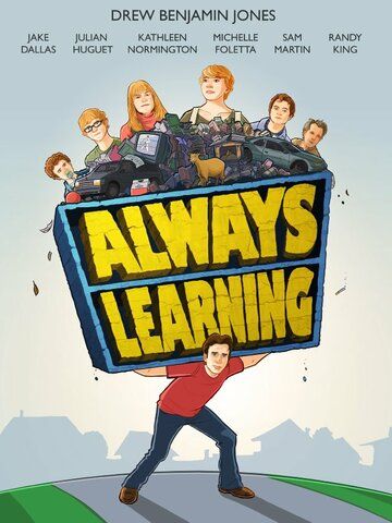 Постер фильма «Always Learning»