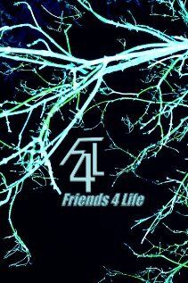 Постер фильма «F4L: Friends 4 Life»