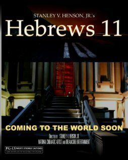 Постер фильма «Hebrews 11»