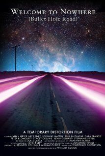 Постер фильма «Welcome to Nowhere (Bullet Hole Road)»