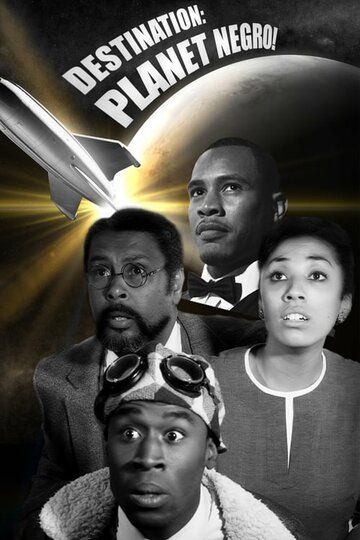 Постер фильма «Destination Planet Negro»