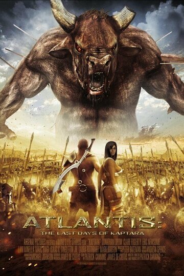 Постер фильма «Atlantis: The Last Days of Kaptara»