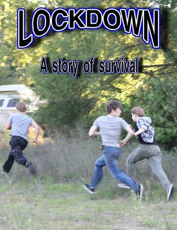 Постер фильма «Lock Down»