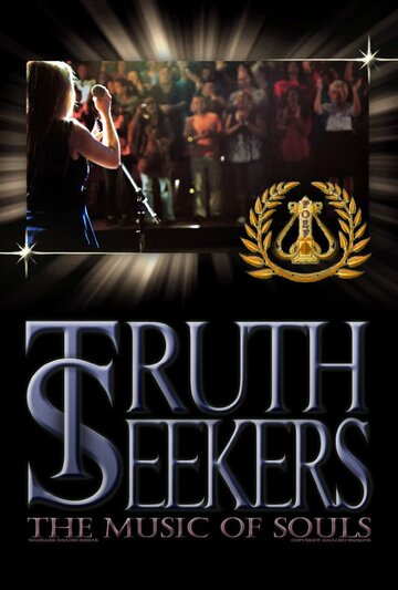 Постер фильма «Truth Seekers: The Music of Souls»
