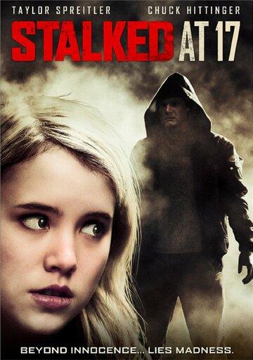 Постер фильма «Stalked at 17»