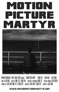 Постер фильма «Motion Picture Martyr»