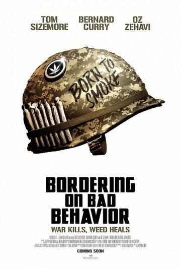 Постер фильма «Bordering on Bad Behavior»