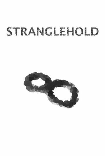 Постер фильма «Stranglehold»